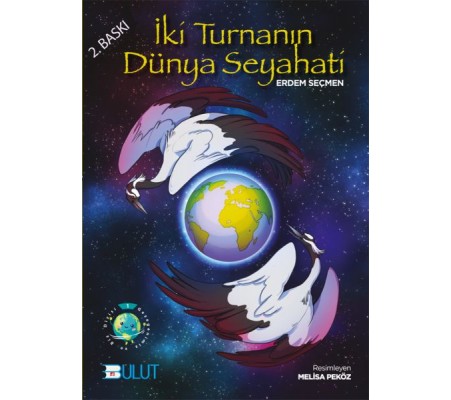 İki Turnanın Dünya Seyahati