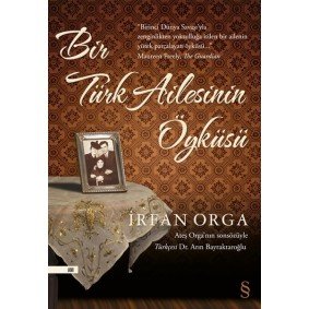 Bir Türk Ailesinin Öyküsü Bir Türk Ailesinin Öyküsü
