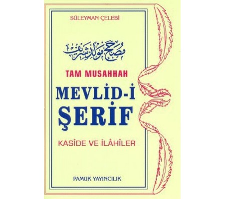 Tam Musahhah Mevlid-i Şerif (İlahi-003/P8)