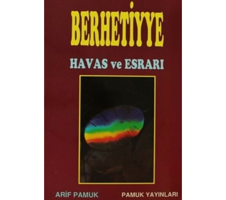 Berhetiyye Duasının Havas ve Esrarı (Dua-012)