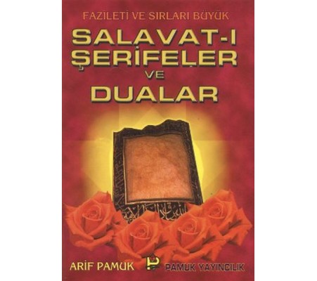 Salavat-ı Şerifeler ve Dualar (Dua-039)