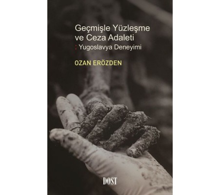 Geçmişle Yüzleşme ve Ceza Adaleti