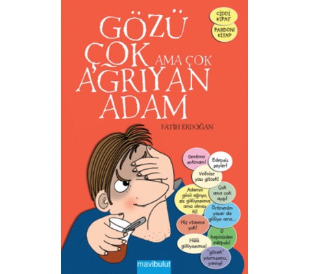 Gözü Çok Ama Çok Ağrıyan Adam