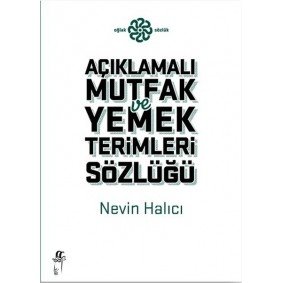 Açıklamalı Mutfak ve Yemek Terimleri Sözlüğü