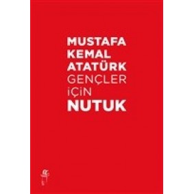 Gençler İçin Nutuk Gençler İçin Nutuk
