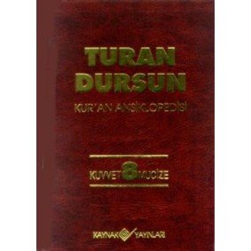 Kur’an Ansiklopedisi Cilt 8 Kuvvet -Mucize Kur’an Ansiklopedisi Cilt 8 Kuvvet -Mucize