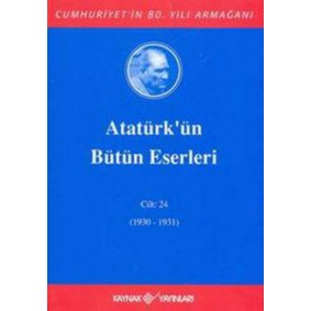 Atatürk'ün Bütün Eserleri Cilt: 24 (Ciltli)