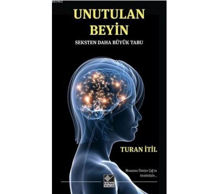 Unutulan Beyin