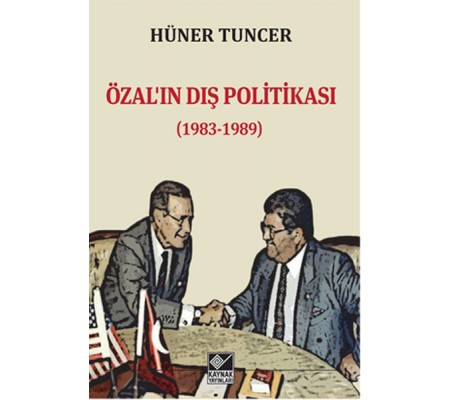 Özal’ın Dış Politikası (1983-1989)