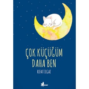 Çok Küçüğüm Daha Ben Çok Küçüğüm Daha Ben