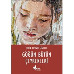 Göğün Bütün Çeyrekleri Göğün Bütün Çeyrekleri