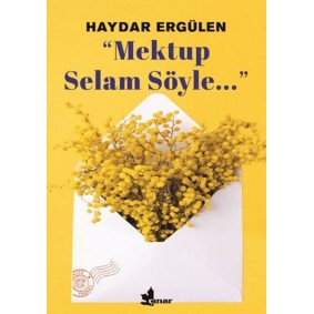 Mektup Selam Söyle Mektup Selam Söyle
