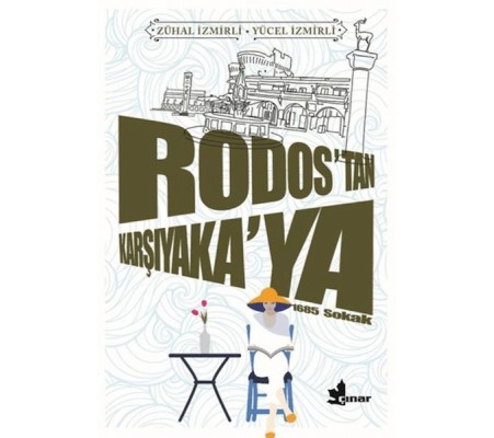 Rodos’tan Karşıyaka’ya Rodos’tan Karşıyaka’ya