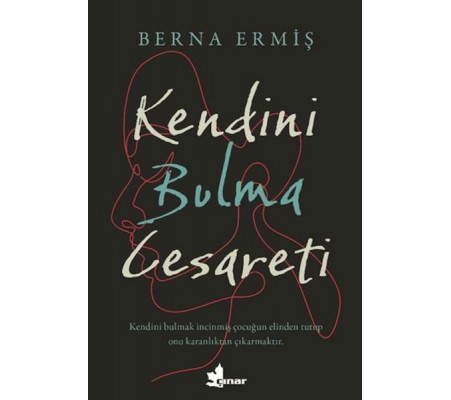 Kendini Bulma Cesareti Kendini Bulma Cesareti