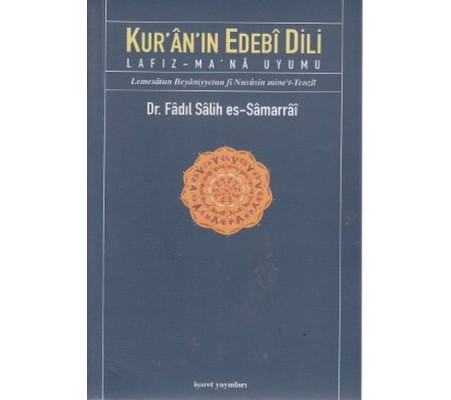 Kur'an'ın Edebi Dili  Lafız-Ma'na Uyumu