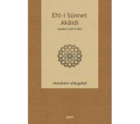 Ehl-i Sünnet Akaidi  Kitabu Usuli’d-Din