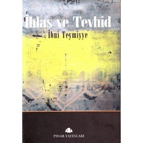 İhlas ve Tevhid İhlas ve Tevhid