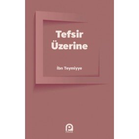 Tefsir Üzerine Tefsir Üzerine