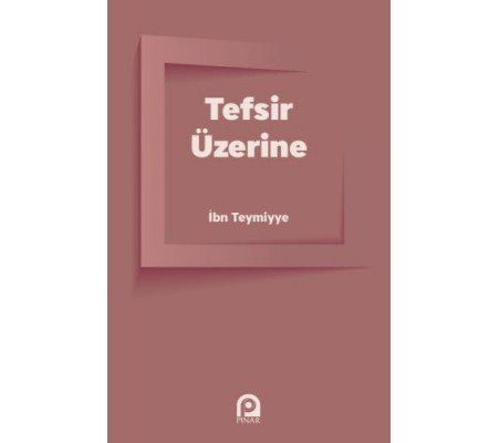 Tefsir Üzerine Tefsir Üzerine