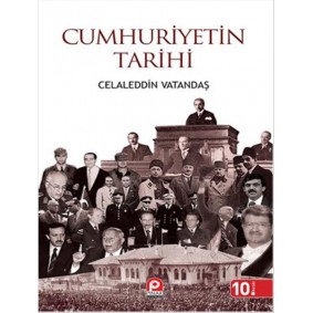 Cumhuriyetin Tarihi Cumhuriyetin Tarihi