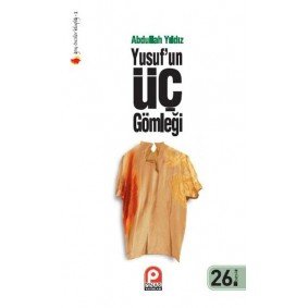 Yusuf’un Üç Gömleği Yusuf’un Üç Gömleği