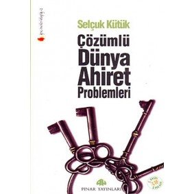 Çözümlü Dünya Ahiret Problemleri Çözümlü Dünya Ahiret Problemleri