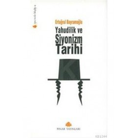 Yahudilik ve Siyonizm Tarihi Yahudilik ve Siyonizm Tarihi