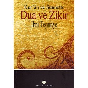 Kuran ve Sünnette Dua ve Zikir Kuran ve Sünnette Dua ve Zikir