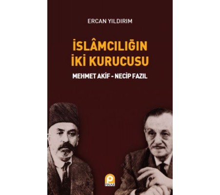 İslamcılığın İki Kurucusu