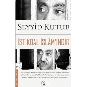 İstikbal İslam'ındır İstikbal İslam'ındır