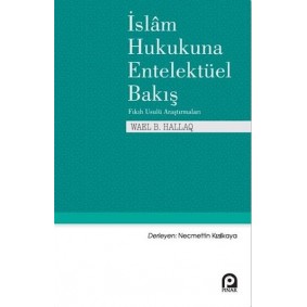 İslam Hukukuna Entelektüel Bakış İslam Hukukuna Entelektüel Bakış