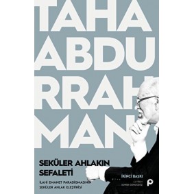 Seküler Ahlakın Sefaleti Seküler Ahlakın Sefaleti