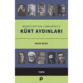 Meşrutiyet’ten Cumhuriyet’e Kürt Aydınları Meşrutiyet’ten Cumhuriyet’e Kürt Aydınları