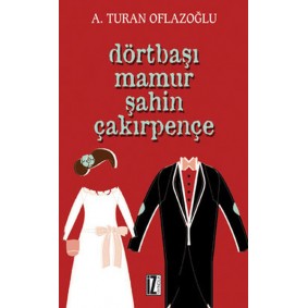 Dörtbaşı Mamur Şahin Çakırpençe Dörtbaşı Mamur Şahin Çakırpençe