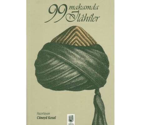 99 Makamda İlahiler