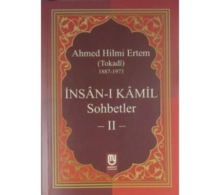 İnsanı Kamil Sohbetler 2