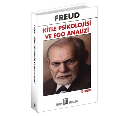 Kitle Psikolojisi ve Ego Analizi