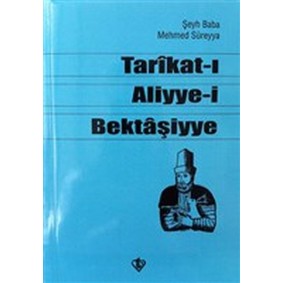 Tarikat-ı Aliyye-i Bektaşiyye (Şeyh Baba Mehmed Süreyya)