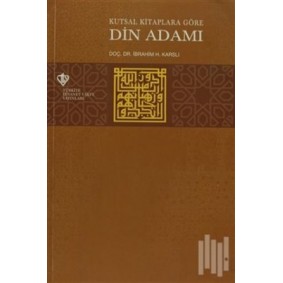 Kutsal Kitaplara Göre Din Adamı Kutsal Kitaplara Göre Din Adamı