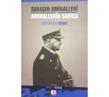 Savaşın Amiralleri Amirallerin Savaşı