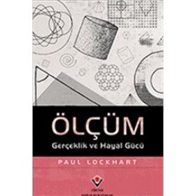 Ölçüm Gerçeklik ve Hayal Gücü Ölçüm Gerçeklik ve Hayal Gücü