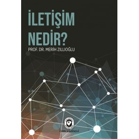 İletişim Nedir ?