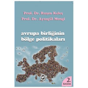 Avrupa Birliğinin Bölge Politikaları Avrupa Birliğinin Bölge Politikaları