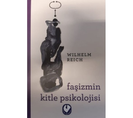 Faşizmin Kitle Psikolojisi