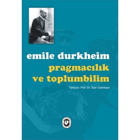 Pragmacılık ve Toplumbilim Pragmacılık ve Toplumbilim
