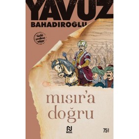 Mısır’a Doğru Mısır’a Doğru