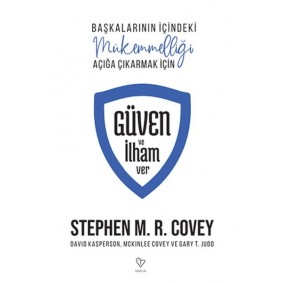 Güven ve İlham Ver Başkalarının İçindeki Mükemmelliği Açığa Çıkarmak İçin