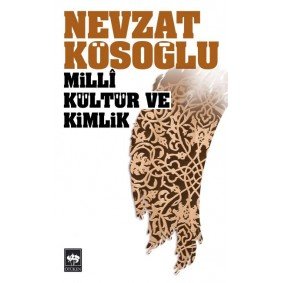 Milli Kültür ve Kimlik