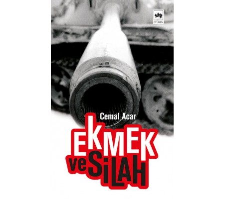 Ekmek ve Silah