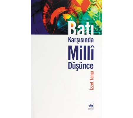 Batı Karşısında Milli Düşünce